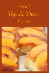 Our Peach Upside-Down Cake is a tried and true peaches baking recipe! Peaches upside down cake using canned peaches is ready to bake in just a few simple steps. || cookingwithruthie.com #upsidedowncake #peaches #dessert #eatcake